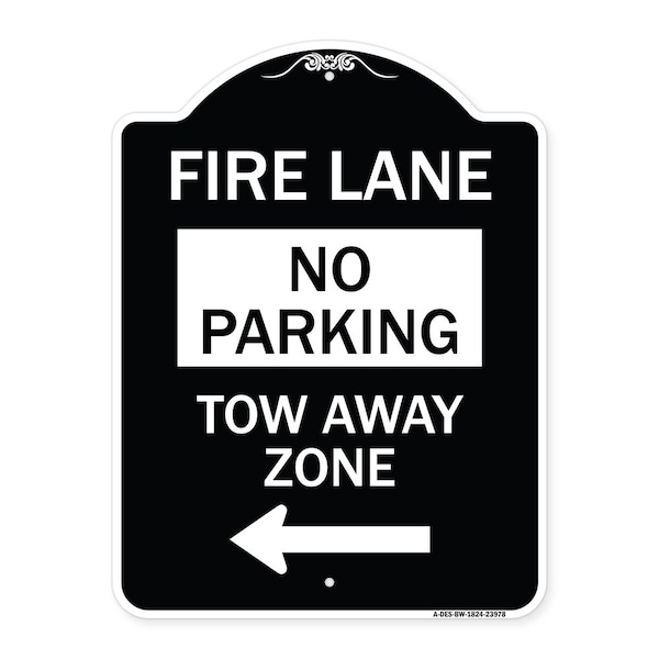 Signmission Fire Lane Tow-Away Zone W/ Left Arrow Heavy-Gauge Aluminum Sign, 24" x 18", BW-1824-23978 A-DES-BW-1824-23978 - main